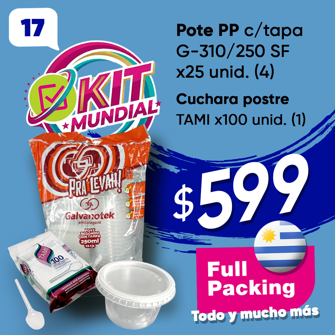 KIT MUNDIAL 17(G-310/250 Y CUCH.POSTRE)